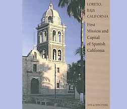 Spanish translation of Loreto, Baja California; First Mission and Capital of Spanish California.